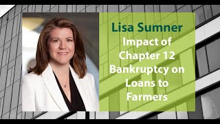 Impact of Chapter 12 Bankruptcy on Loans to Farmers