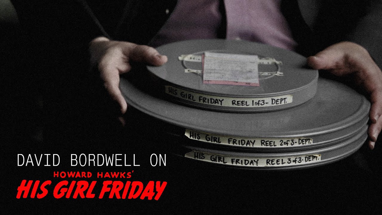 David Bordwell on His Girl Friday (1940)