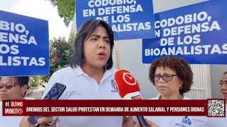 Gremios del sector salud protestan en demanda de aumento salarial y pensiones dignas.