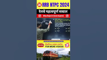 #30 RRB NTPC 2024 TOP QUESTIONS by Aditya Ranjan Sir #railway #maths #shorts #aditya_ranjan_maths