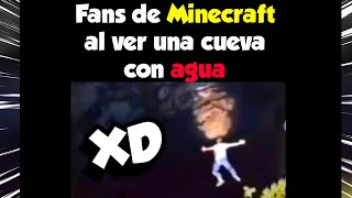 😎 FANS DE MINECRAFT CUANDO: