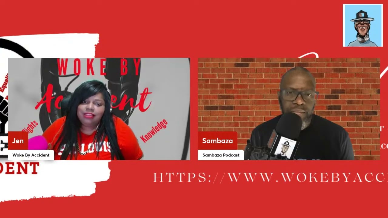 Woke By Accident & Sambaza Podcast- S 7 E200- International Women’s History Month Appreciation