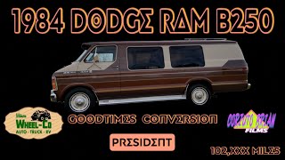 1984 Dodge Ram B250 PRESIDENT Goodtimes Conversion Van - Milaca Wheel-Co