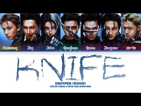 ENHYPEN (엔하이픈) - 'KNIFE' (Color Coded Lyrics)