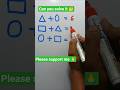 🔥math puzzle games #maths #viral #reasoning