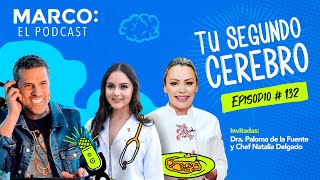 132: Tu Segundo Cerebro