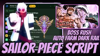 Sailor Piece Script Saber Alter Update Auto Farm Dark Grail Boss Rush Op Gui