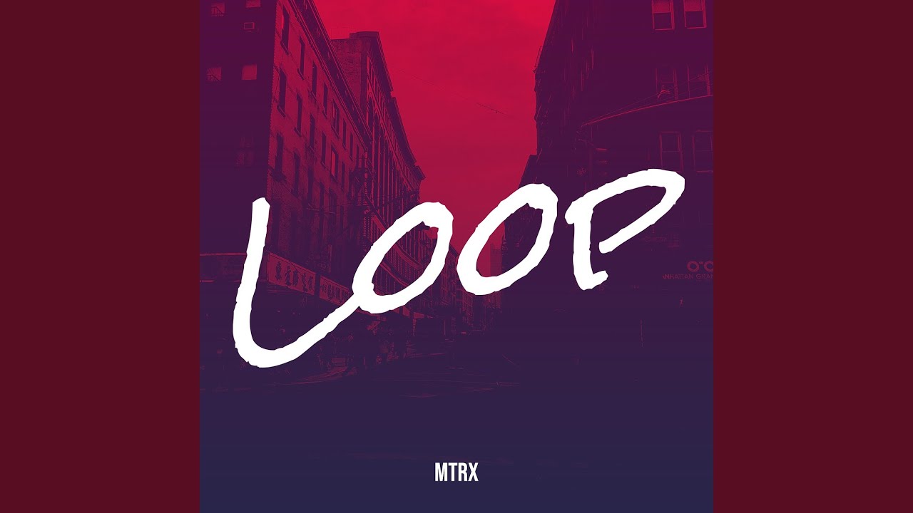 Watch Loop on YouTube Watch Loop on YouTube