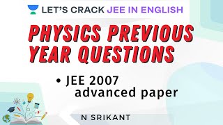 PYQs | JEE Advanced 2007 | Fortnite JEE advance problems | N Srikant