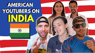 What Do American YouTubers Think About India?