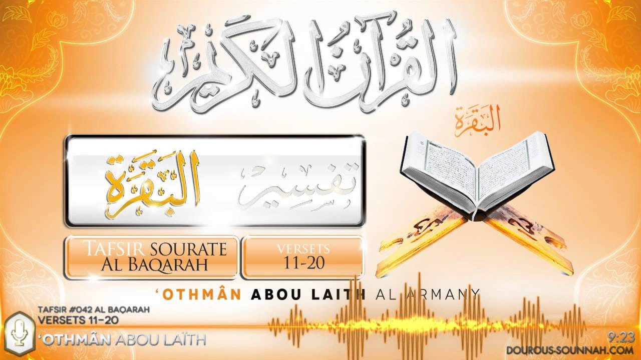 Tafsir 042 Al Baqarah versets 11 20 Abou Lath Othmn Al Armany   Dourous Sounnahcom