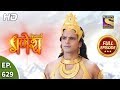 Vighnaharta Ganesh - Ep 629 - Full Episode - 17th January, 2020