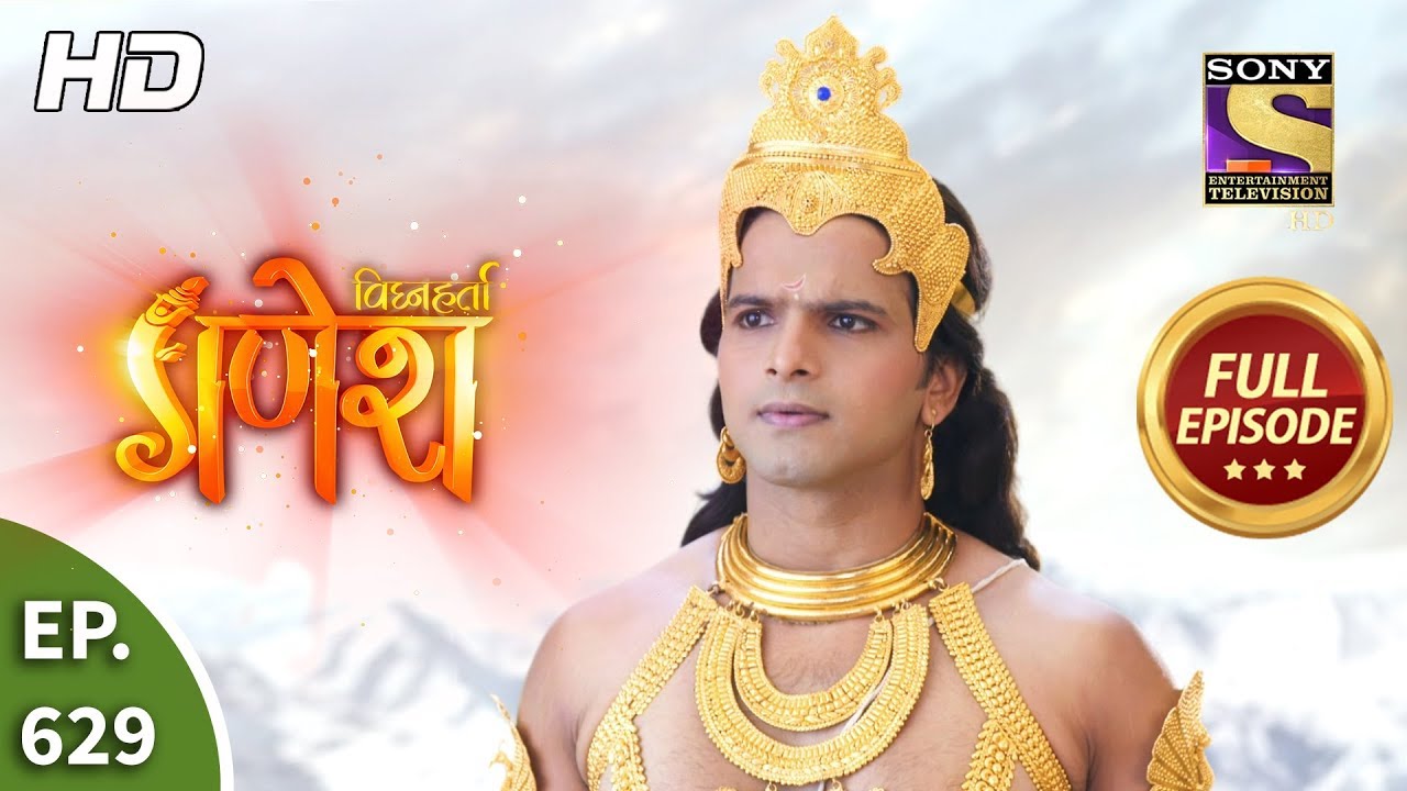 Vighnaharta Ganesh - Ep 629 - Full Episode - 17th January, 2020