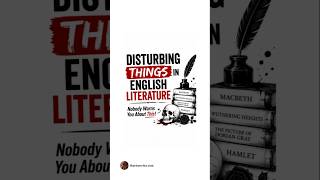 Disturbing Things We Study in English Literature! 💀 Literary Dark Secrets#shorts