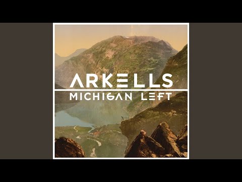 Michigan Left - Arkells