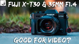 Fuji X-T30 + 35mm f/1.4 = Good Video? (Part 3) - YouTube
