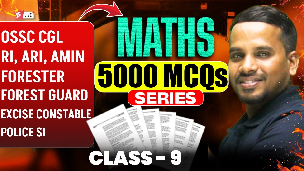 OSSC CGL, RI AMIN Mains, Odisha Forest Guard 2026 | Maths Class | 5000 MCQs Series | Raja Sir