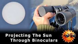 How to Project the Sun with Binoculars