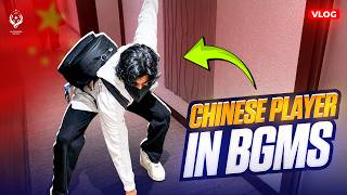 Chinese Player In Bgms Vlog 7