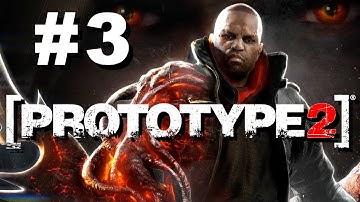 Prototype 2 Walkthrough Part 3 (HD 720p)