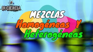 Mezclas Homogneas Y Heterogneasdiciencia