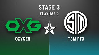 Oxygen vs TSM FTX // North American League 2022 - Stage 3 - Playday #5