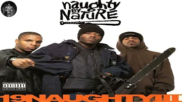 Naughty By Nature - 19 Naughty III + Lyrics