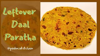 Leftover daal ka paratha recipe || Daal ka paratha || Paratha for Indian breakfast || lentil Paratha