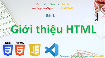 Bài 1.1 Giới thiệu HTML