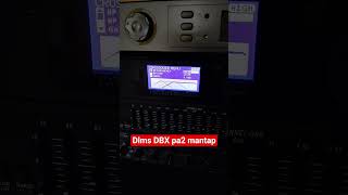 seting low mid dlms dbx pa2 #soundsystemindonesia