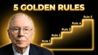 Charlie Munger: The 5 Golden Rules Every Investor Must Know