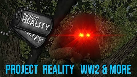 Project Reality compilation #1  (WW2 and more)
