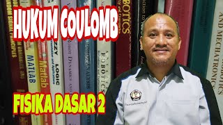 🔴MATERI 2. HUKUM COULOMB ❗FISIKA DASAR 2
