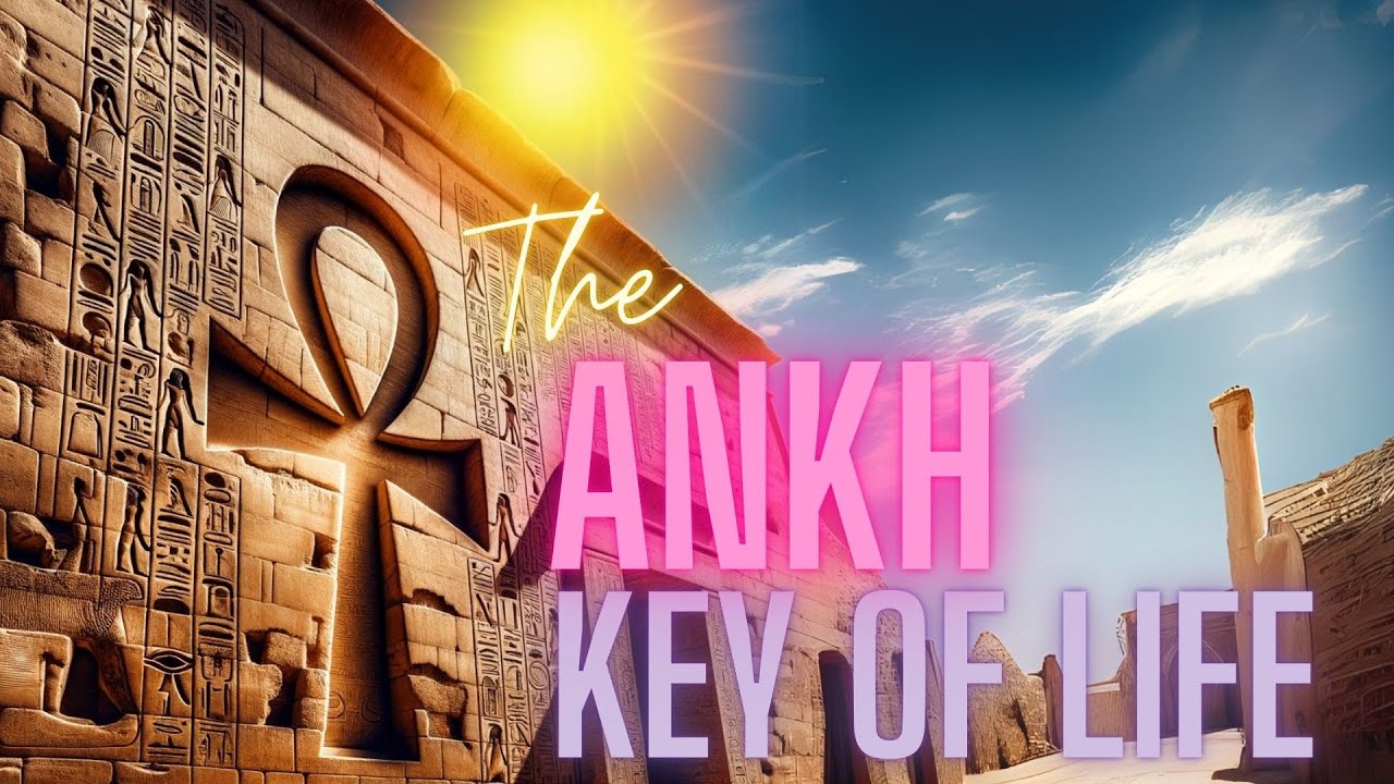 🔑 The Ankh: Key of Life and Alchemy of the Soul | Egyptian Mysticism Unveiled**