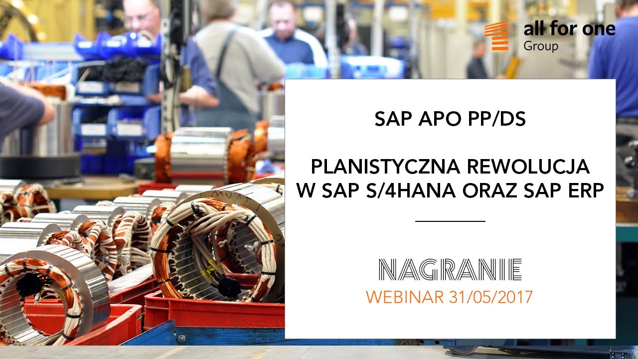 SAP APO PP DS Planistyczna Rewolucja W SAP S 4HANA Oraz SAP ERP YouTube Sap Apo Pp Ds Planistyczna Rewolucja W Sap S 4hana Oraz Sap Erp Youtube