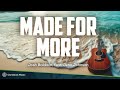 Made For More - Josh Baldwin feat. Jenn Johnson (Lyrics)