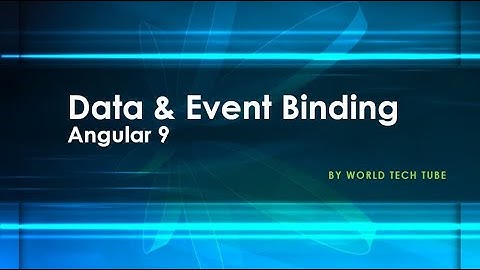 Angular 9 Event binding | Data and Event binding in angular | Angular tutorial 2020 - Event binding