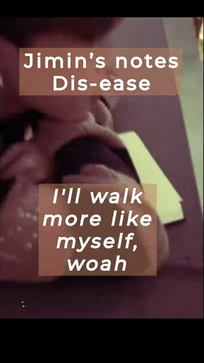 Jimin's notes: Dis-ease (captioned) Subscribe for more 💜 BTS 💜
