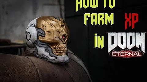How to farm XP in DOOM Eternal | DOOM ETERNAL | RED STARS |