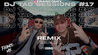 BM | DJ TAO Turreo Sessions #17 (REMIX)-FRANCOMIX