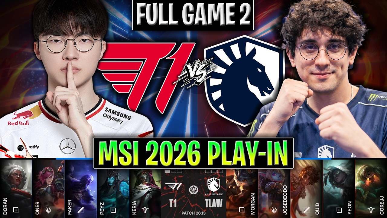 T1 vs TLAW GAME 2 MSI 2026 PLAY-IN | FULL GAME | T1 vs TEAM LIQUID ALIENWARE G2 MSI 2026