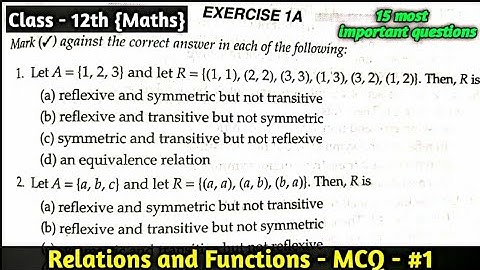 Class 12 maths chapter 1 Relations and Functions mcq with solutions | part 1