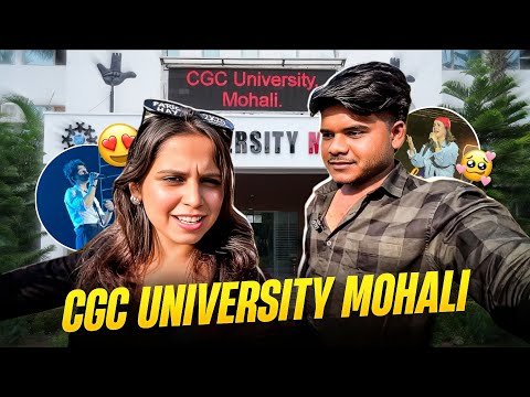 CGC UNIVERSITY Mohali Campus Tour | CGC Mohali