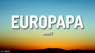 Joost - Europapa (Lyrics)