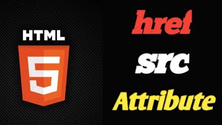 HTML ELEMENT | HTML ATTRIBUTES | HREF ATTRIBUTE SRC ATTRIBUTES @TheMindG