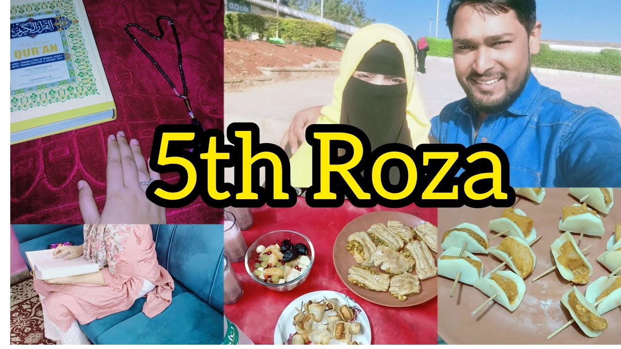 5th Roza||Suhoor To Iftar 