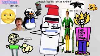 Object Fool 9.5 Fiddlin My Bops - Fiddlebops Mix