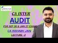 CA INTER AUDIT NEW BATCH FOR SEP 26 &amp; JAN 27 EXAMS BY CA RISHABH JAIN (LECTURE - 2)