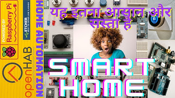 IoT | Internet of Things | Smart Home | RPi | OpenHab | Chapter 1 | Hindi Tutorial | स्मार्ट घर