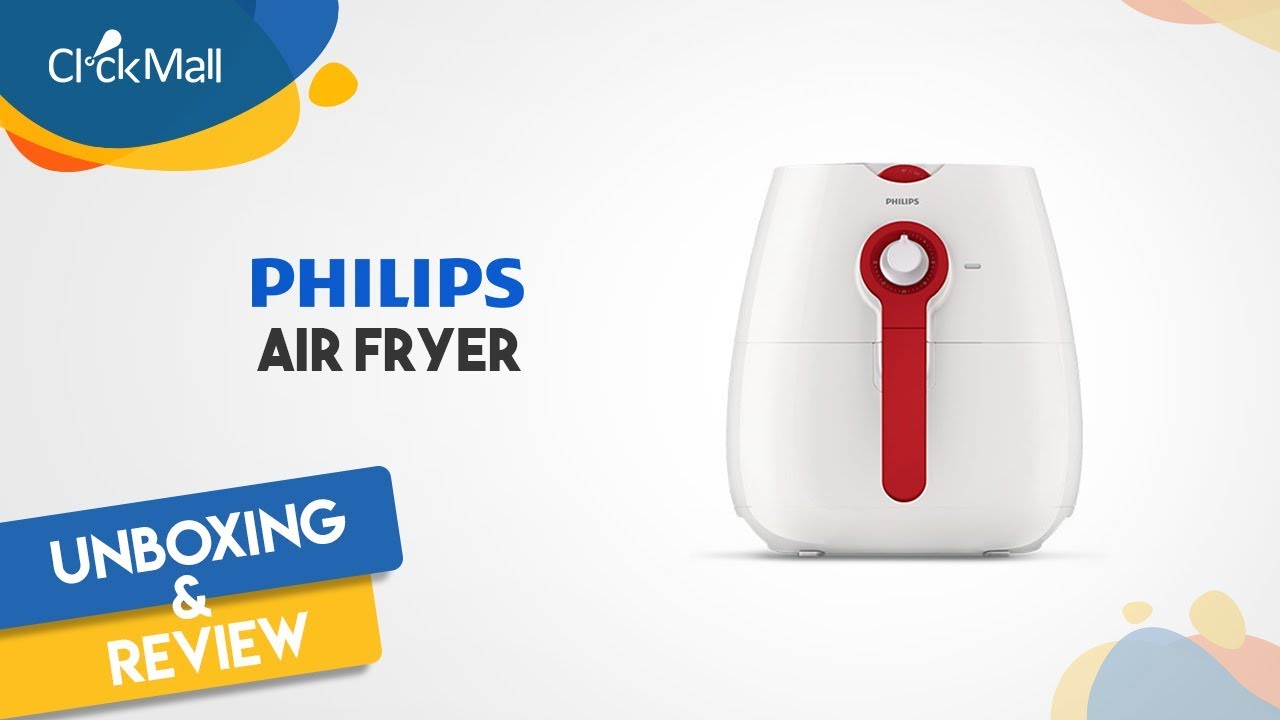 Philips Air Fryer Unboxing l Clickmall YouTube